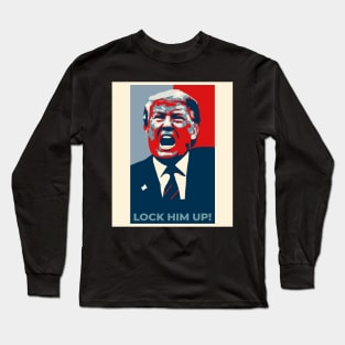 Lock him up! Long Sleeve T-Shirt